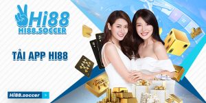 Tải App HI88 - Tận Hưởng Thế Giới Giải Trí Nổi Bật, Trọn Vẹn