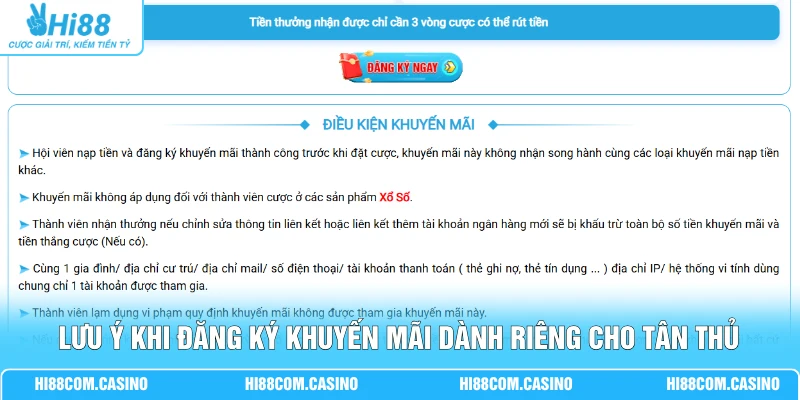 Lưu ý khi đăng ký khuyến mãi dành riêng cho tân thủ