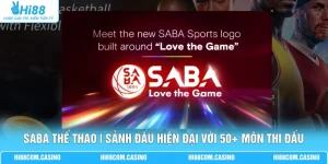 SABA Thể Thao | Sảnh Đấu Hiện Đại Với 50+ Môn Thi Đấu
